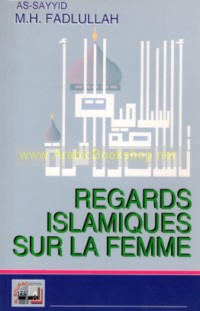 Regards Islamiques sur la Femme