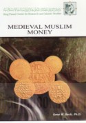 Medieval Muslim money, the cornerstone of a commercial Empire