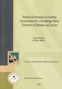Policies to promote an enabling environment for a knowledge-based economy in Palestine and Jordan