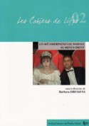 Les Metamorphoses du mariage au Moyen-Orient