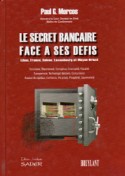 Le Secret bancaire face a ses defis