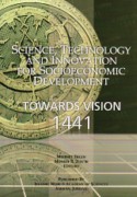 Science, technology and innovation for socioeconomic development, towards vision 1441