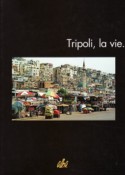 Tripoli, la vie