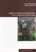 Temps et espaces en Palestine