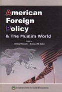 American foreign policy & the Muslim world