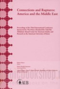Connections and ruptures, America and the Middle East