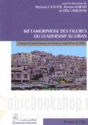 Metamorphose des figures du leadership au Liban