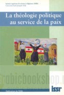 La Theologie politique au service de la paix