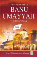 The Caliphate of banu Umayyah, the first phase