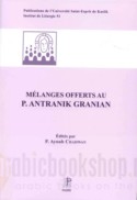 Melanges offerts au P. Antranik Granian