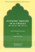 Economic thought of Al-Ghazali, 450-505 A.H. / 1058-1111 C.E.