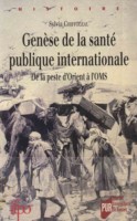 Genese de la sante publique internationale