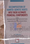 Decomposition of Hamito-Semitic roots into their ultimate primeval components