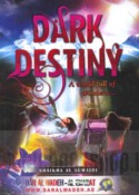 Dark destiny