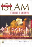 Mu‘awiyah ibn Abi Sufyan, the first caliph of Banu Umayyah