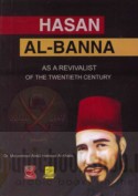 Hasan al-Banna as a revivalist of the twentieth century