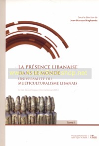 La Presence Libanaise Dans le Monde