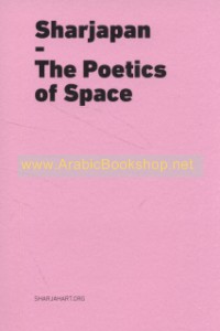 Sharjapan, the Poetics of Space