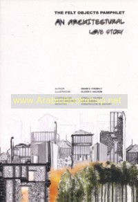 The Felt Objects Pamphlet