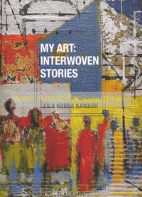 My Art, Interwoven Stories