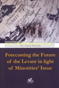 Forecasting the Future of the Levant in Light of Minorities