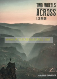 Two Wheels Across Lebanon
