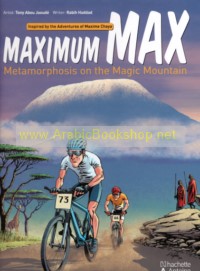 Maximum Max, Metamorphosis on the Magic Mountain