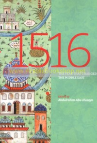 1516, The Year That Changed The Middle East