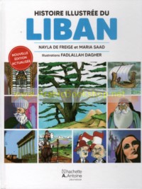 Histoire Illustree Du Liban