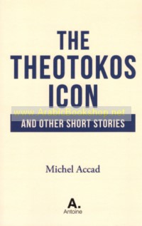 The Theotokos Icon And Other Short Stories
