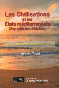 Les Civilisations et les Etats Mediterraneens
