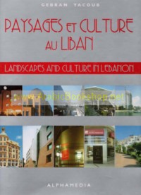 Paysages et Culture au Liban